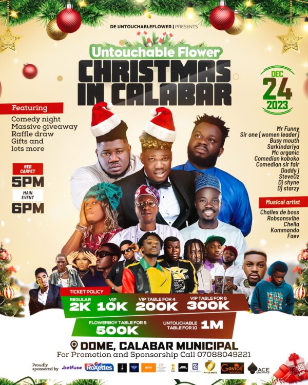 UNTOUCHABLE FLOWER CHRISTMAS IN CALABAR