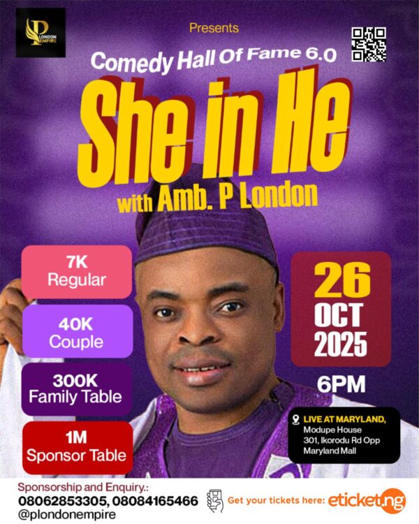 COMEDY HALL OF FAME WITH AMB. P LONDON (SHE IN HE EDITION)